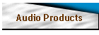 Audio Products